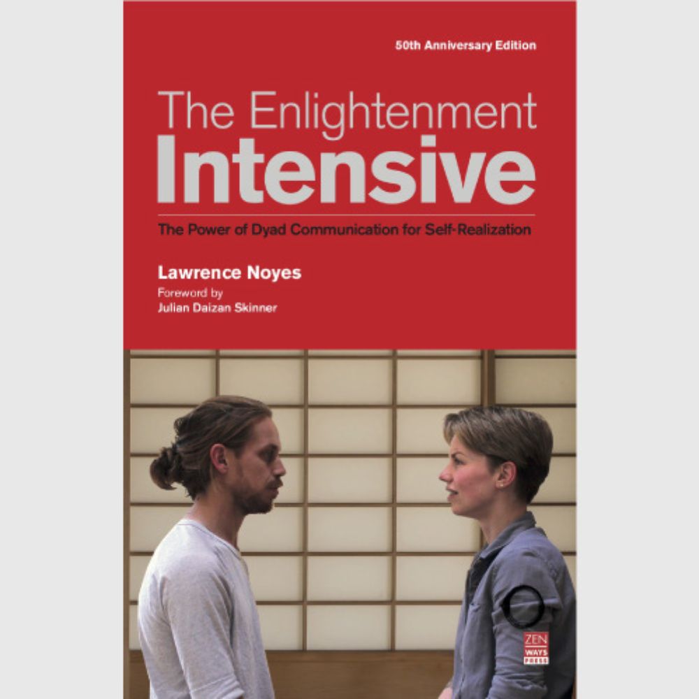 The Enlightenment Intensive by Lawrence Noyes